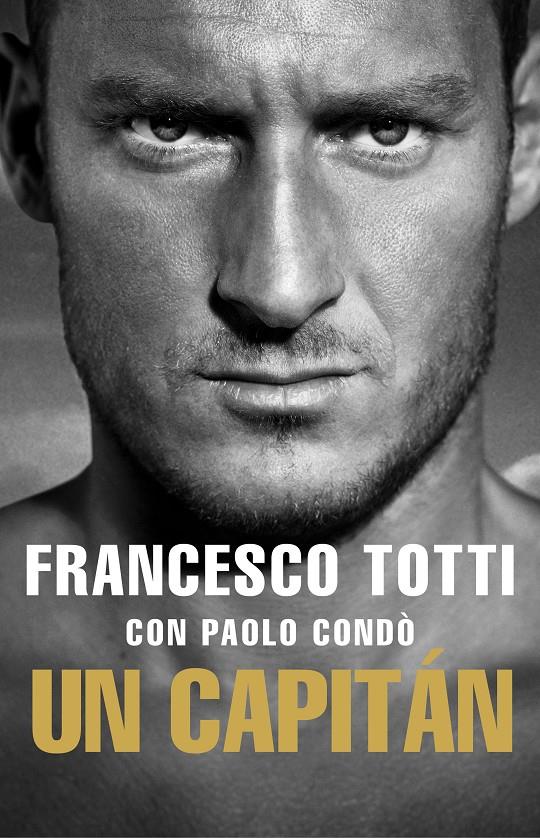 UN CAPITAN | 9788494894831 | TOTTI, FRANCESCO