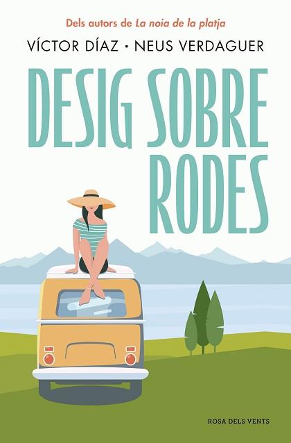 DESIG SOBRE RODES | 9788419756428 | DIAZ, VICTOR / VERDAGUER, NEUS