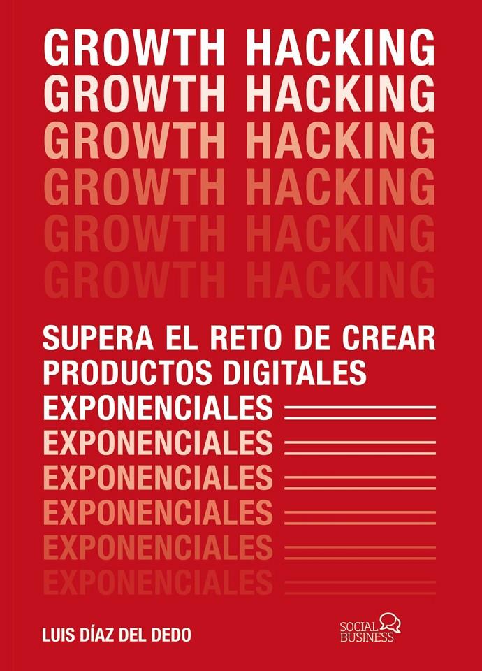 GROWTH HACKING | 9788441541870 | DIAZ DEL DEDO, LUIS