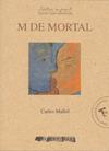 M DE MORTAL | 9788492839407 | MALLOL, CARLES