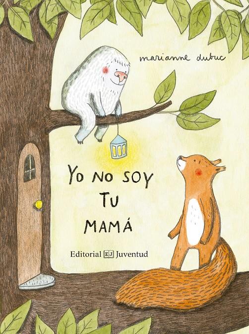 YO NO SOY TU MAMA | 9788426144409 | DUBUC, MARIANNE