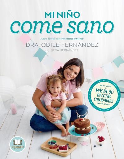 MI NIÑO COME SANO | 9788416720545 | FERNANDEZ, ODILE / HERNANDEZ, HEVA