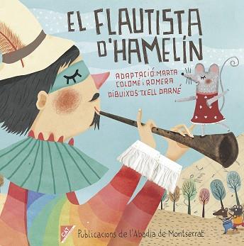 FLAUTISTA D'HAMELIN, EL | 9788498839395 | COLOMÉ ROMERA, MARTA