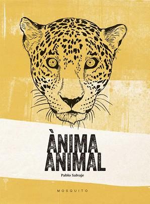 ANIMA ANIMAL (REF MBB MB1708) | 9788494561672 | SALVAJE SALVAJE, PABLO