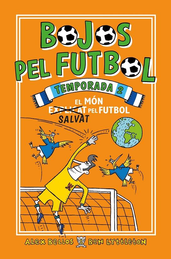 BOJOS PEL FUTBOL TEMPORADA 2 | 9788417167912 | BELLOS, ALEX /LYTTLETON, BEN