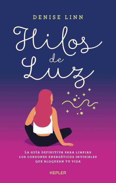 HILOS DE LUZ | 9788416344406 | LINN, DENISE