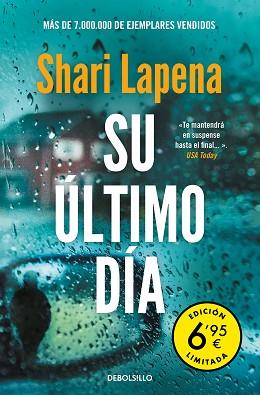 SU ULTIMO DIA (EDICION LIMITADA A PRECIO ESPECIAL) | 9788466358972 | LAPENA, SHARI