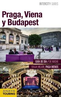 PRAGA  VIENA Y BUDAPEST | 9788499358062