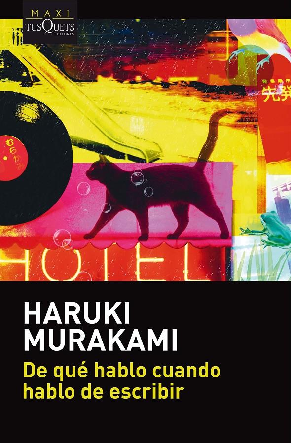 DE QUE HABLO CUANDO HABLO DE ESCRIBIR | 9788490665695 | MURAKAMI, HARUKI