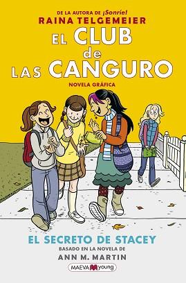 CLUB DE LAS CANGURO. EL SECRETO DE STACEY, EL | 9788417708016 | TELGEMEIER, RAINA