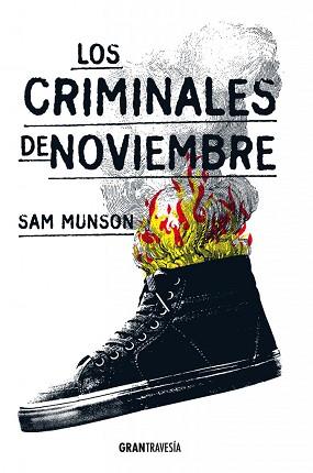 CRIMINALES DE NOVIEMBRE, LOS  | 9788494431074 | MUNSON, SAM