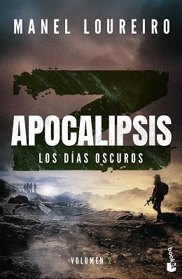 DIAS OSCUROS, APOCALIPSIS Z. LOS | 9788408293842 | LOUREIRO, MANEL