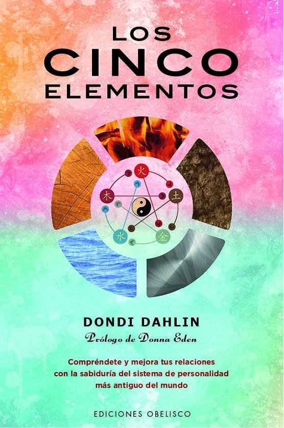 CINCO ELEMENTOS, LOS  | 9788491113829 | DAHLIN, DONDI