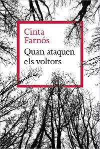 QUAN ATAQUEN ELS VOLTORS | 9788410009202 | FARNOS, CINTA