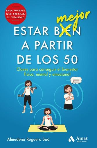 ESTAR MEJOR A PARTIR DE LOS 50 | 9788497355476 | REGUERO SAA, ALMUDENA