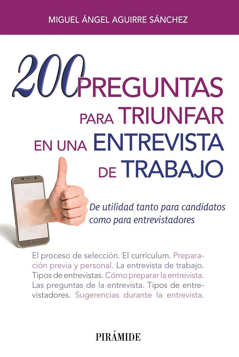 200 PREGUNTAS PARA TRIUNFAR EN UNA ENTREVISTA DE TRABAJO | 9788436838039 | AGUIRRE SANCHEZ, MIGUEL ÁNGEL