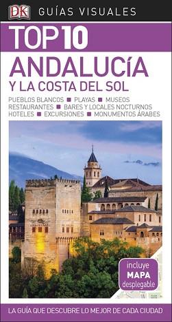 GUIAA VISUAL TOP 10 ANDALUCIA Y LA COSTA DEL SOL | 9780241339978