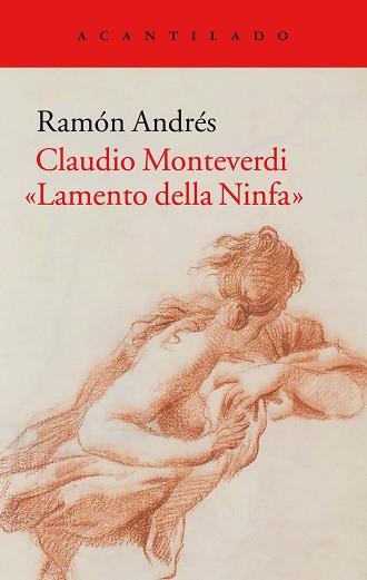 CLAUDIO MONTEVERDI LAMENTO DELLA NINFA | 9788416748433 | ANDRES GONZALEZ-COBO, RAMON