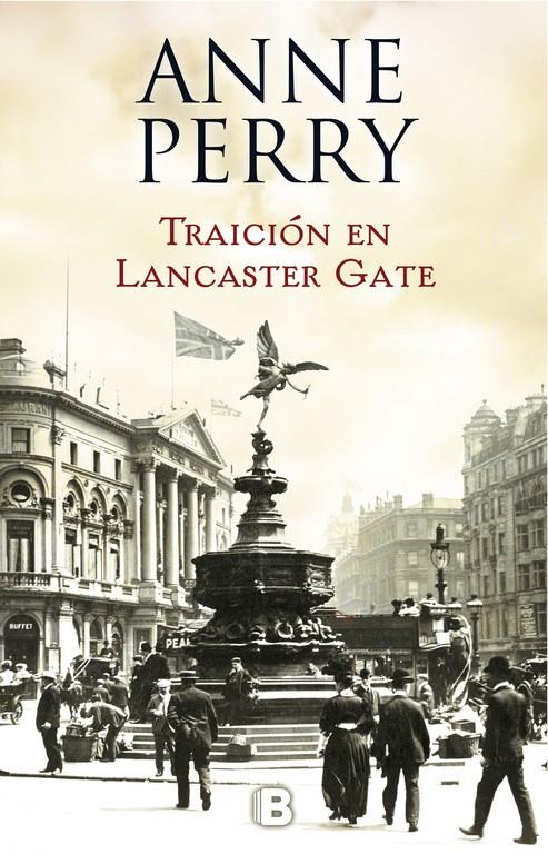 TRAICION EN LANCASTER GATE (INSPECTOR THOMAS PITT 31) | 9788466662833 | PERRY, ANNE