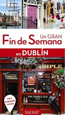 DUBLIN   UN GRAN FIN DE SEMANA EN | 9788499359762 | LEGRAND, CHRISTINE