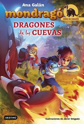 MONDRAGO  DRAGONES DE LAS CUEVAS | 9788408175674 | GALAN, ANA / DELGADO GONZALEZ, JAVIER