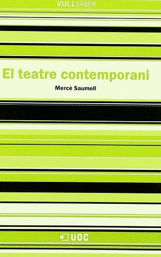 TEATRE CONTEMPORANI, EL  | 9788497884020 | SAUMELL, MERCE