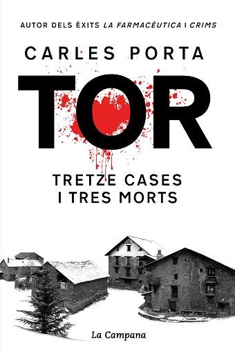 TOR. TRETZE CASES I TRES MORTS  EDICIO DEFINITIVA | 9788419245748 | PORTA, CARLES