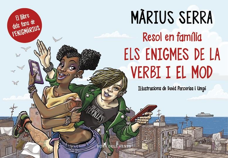 ENIGMES DE LA VERBI I EL MOD, ELS  | 9788416430390 | SERRA, MARIUS