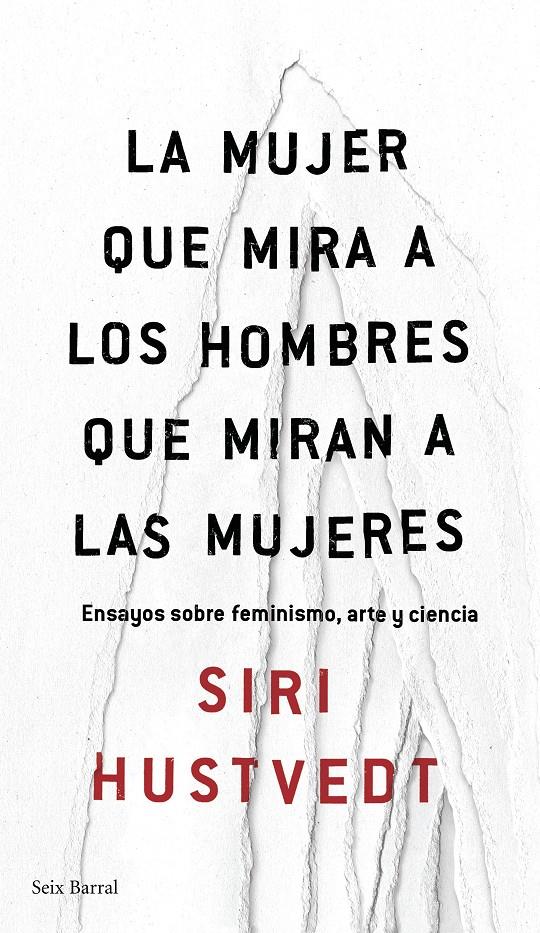 MUJER QUE MIRA A LOS HOMBRES QUE MIRAN A LAS MUJERES, LA  | 9788432232244 | HUSTVEDT, SIRI 