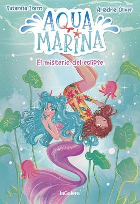 AQUA MARINA 2 EL MISTERIO DEL ECLIPSE | 9788424669447 | ISERN, SUSANNA