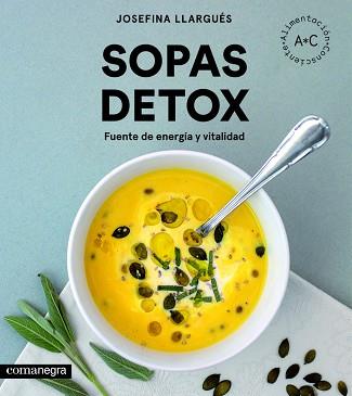 SOPAS DETOX | 9788416605989 | LLARGUES TRUYOLS, JOSEFINA