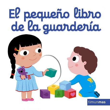 PEQUEÑO LIBRO DE LA GUARDERIA, EL | 9788408166115 | CHOUX, NATHALIE