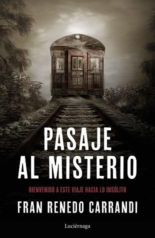 PASAJE AL MISTERIO | 9788417371241 | RENEDO, FRANCISCO