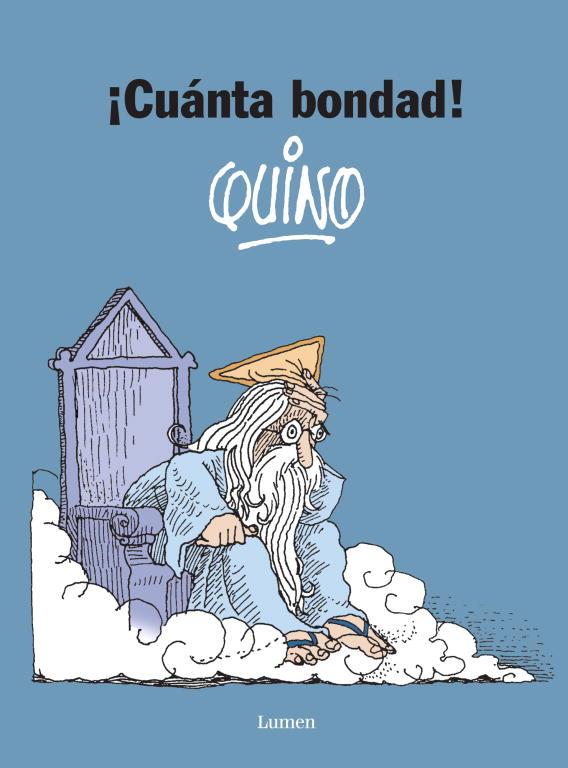 CUANTA BONDAD | 9788426445582 | QUINO,