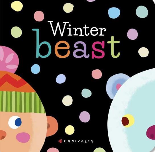 WINTER BEAST (REF IMAIM1908) | 9781935242369 | CANIZALES