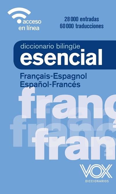 DICCIONARIO ESENCIAL FRANCES-ESPAGNOL / ESPAÑOL-FRANCES | 9788499743301