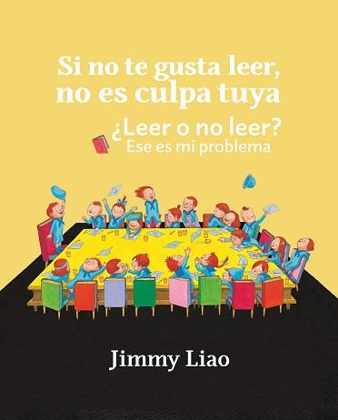 SI NO TE GUSTA LEER NO ES CULPA TUYA | 9788416985135 | LIAO, JIMMY