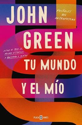 TU MUNDO Y EL MIO | 9788401027086 | GREEN, JOHN