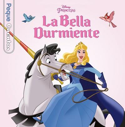 BELLA DURMIENTE, LA   PEQUECUENTOS | 9788499519630