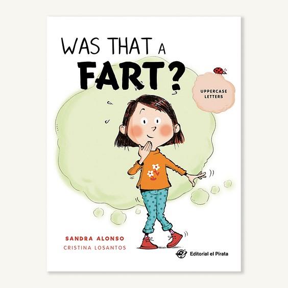 WAS THAT A FART  | 9788418664137 | ALONSO, SANDRA