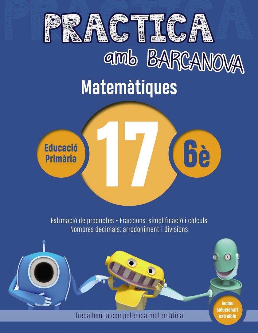 PRACTICA AMB BARCANOVA MATEMATIQUES 17 | 9788448945664 | ACHON, JORDI /UTGES, JOSEP MARIA