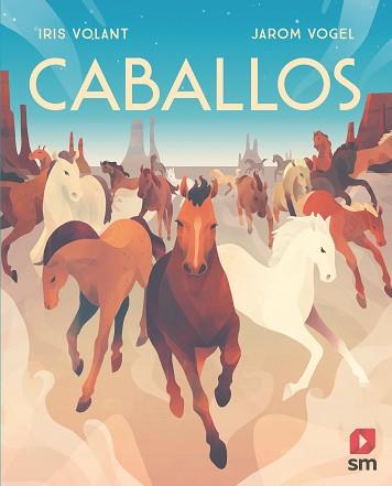 CABALLOS | 9788491820604 | VOLANT, IRIS