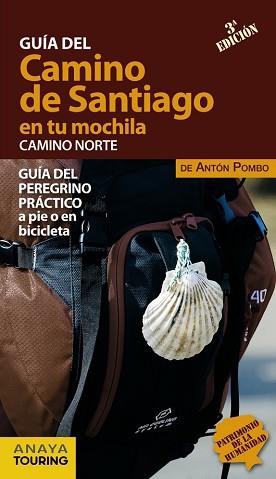 CAMINO DE SANTIAGO EN TU MOCHILA  CAMINO NORTE, EL | 9788499358451 | POMBO RODRIGUEZ, ANTON