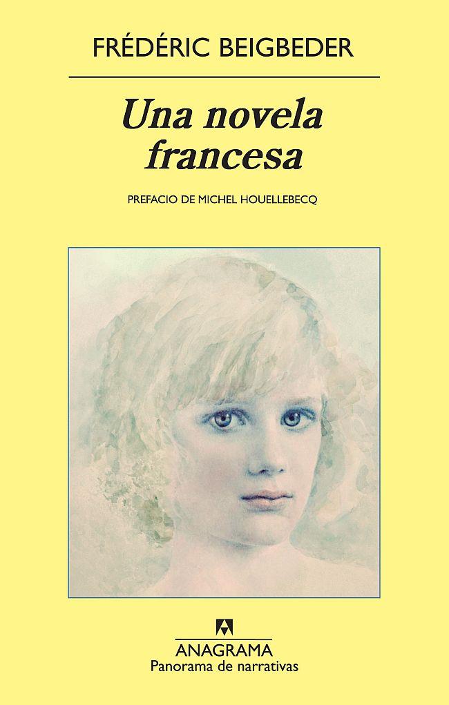 UNA NOVELA FRANCESA | 9788433975690 | BEIGBEDER, FREDERIC