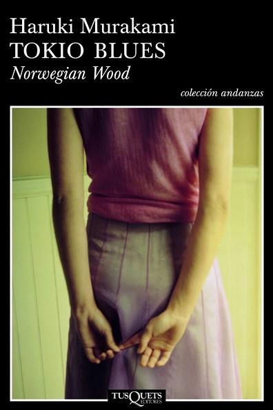 TOKIO BLUES  NORWEGIAN WOOD | 9788483103074 | MURAKAMI, HARUKI