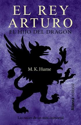 REY ARTURO. EL HIJO DEL DRAGON, EL | 9788420675930 | HUME, M K