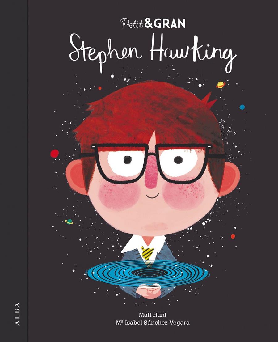 PETIT & GRAN STEPHEN HAWKING | 9788490654835 | SANCHEZ VEGARA, Mª ISABEL