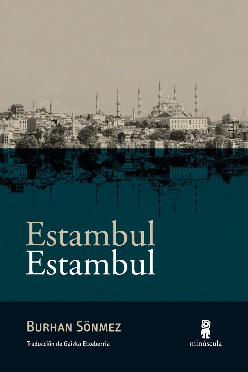 ESTAMBUL ESTAMBUL | 9788494836640 | SONMEZ, BURHAN