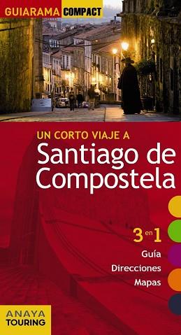 SANTIAGO DE COMPOSTELA GUIARAMA | 9788499356471 | MURADO LOPEZ, MIGUEL ANXO