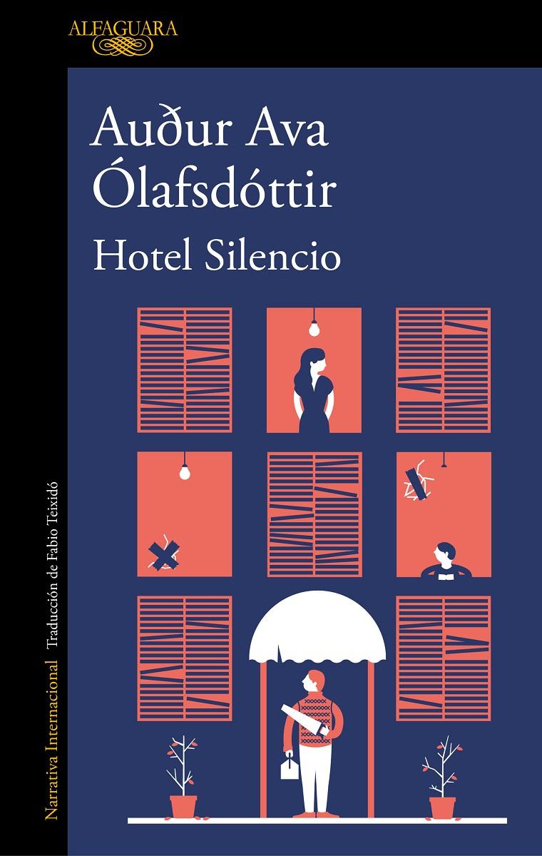 HOTEL SILENCIO | 9788420435619 | OLAFSDOTTIR, AUÐUR AVA